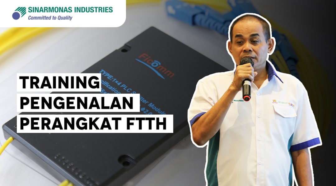[Training] Pengenalan Perangkat FTTH