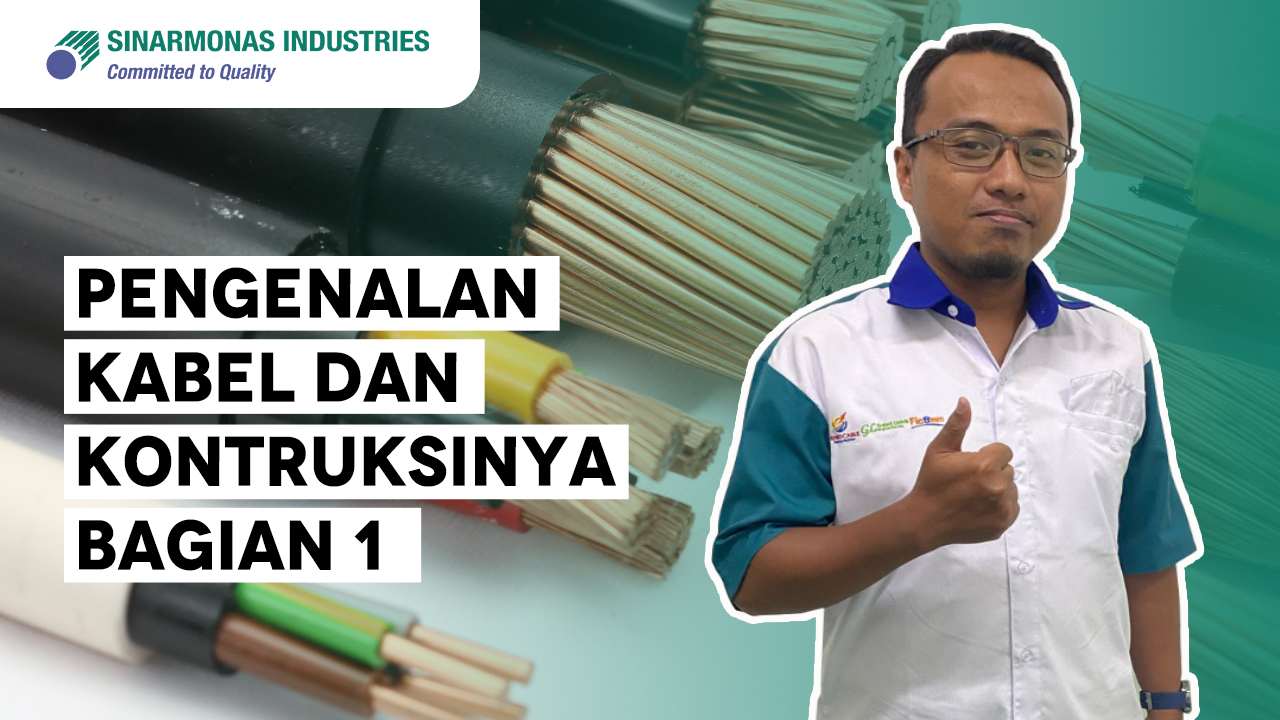 [Training] Pengenalan Kabel & Konstruksinya – Bagian 1