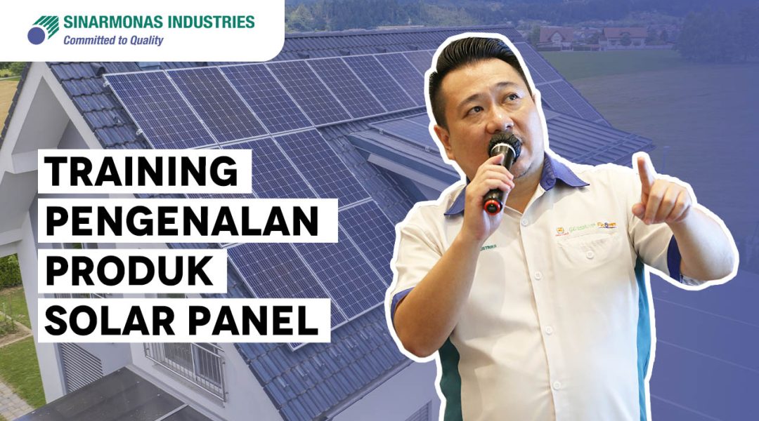 [Training] Pengenalan Produk Solar Panel