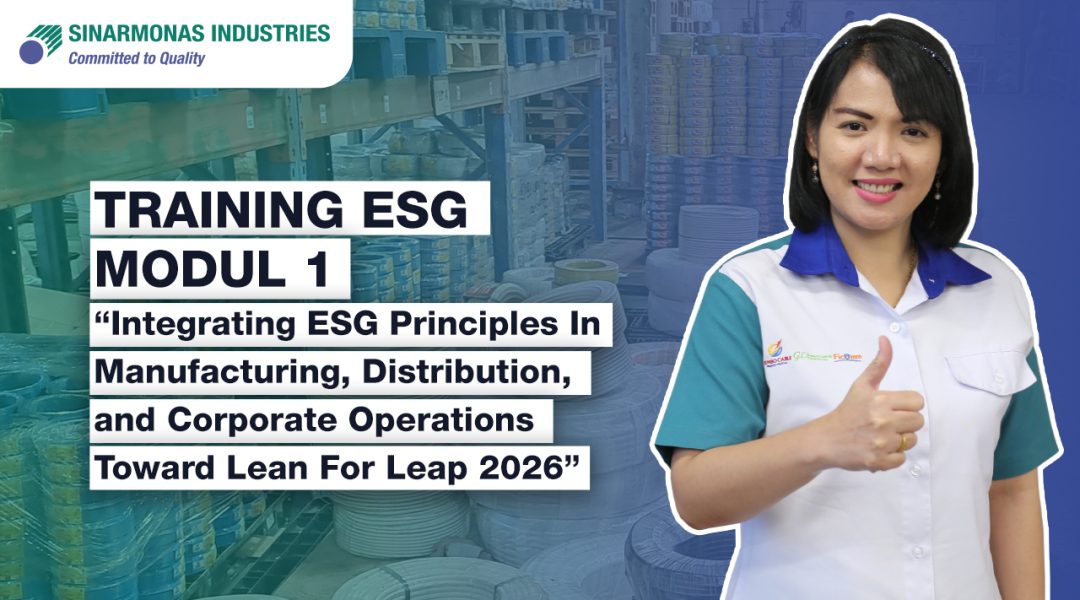 [Training] ESG Modul 1 – Integrating ESG Principles in Manufacturing, Distribution, and Corporate Operations Toward Lean For LEAP 2026